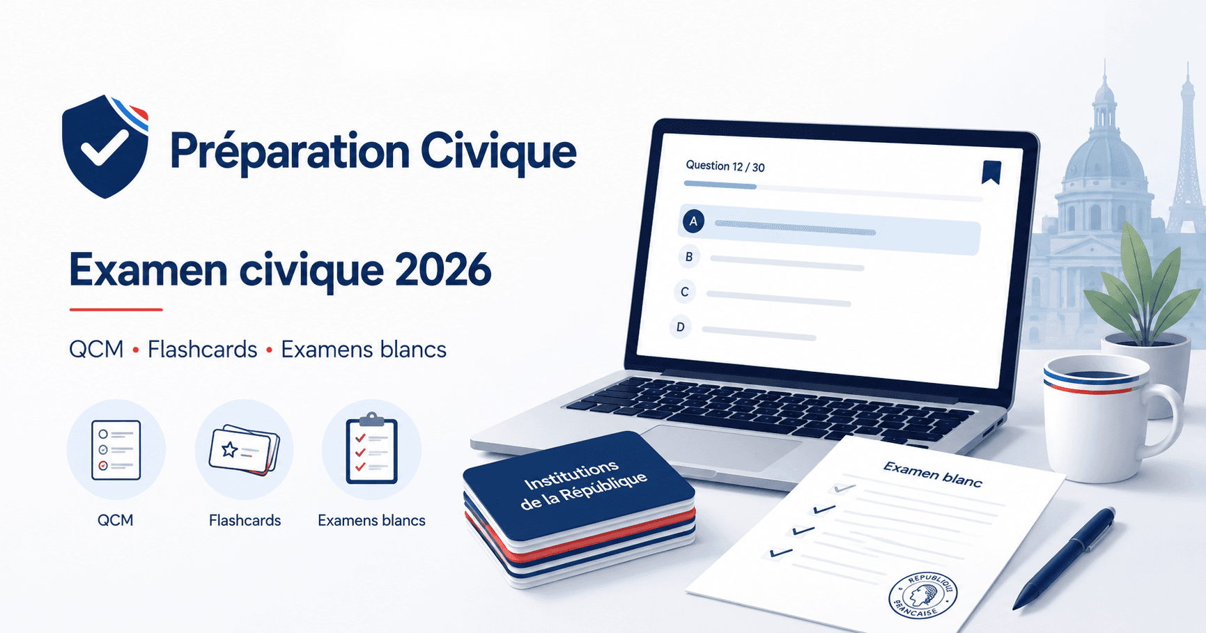 Examen civique 2026 : se préparer avec QCM, flashcards et examens blancs
